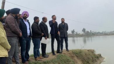 49 तालाबों के जीर्णोद्धार से पंचायतों के राजस्व में पिछले एक साल में 53 लाख की वृद्धि: संगरूर डीसी