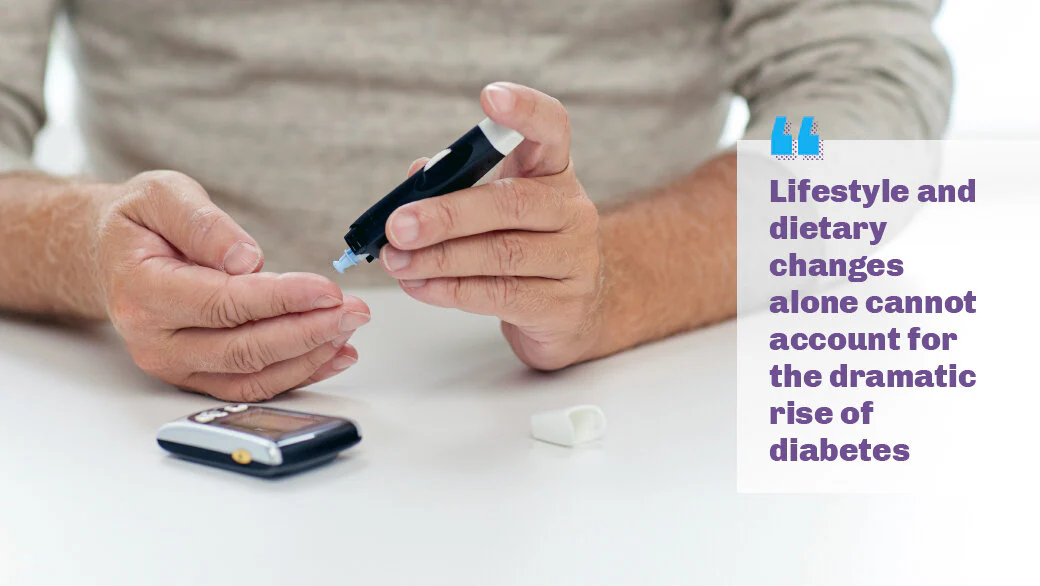 Chemicals hidden in everyday items are increasing the risk of diabetes