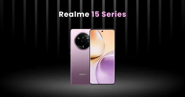 Realme 15 and 15 Pro ready to launch in India, know the date